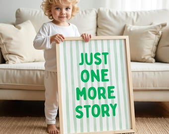 Just One More Story Print | Nursery or Kids Bedroom Prints | Reading Corner Prints | Children's Room Prints | Green Stripes