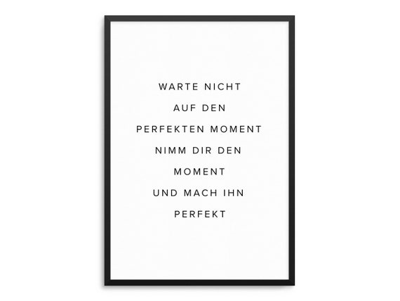 Get Spruch perfekter moment For Free