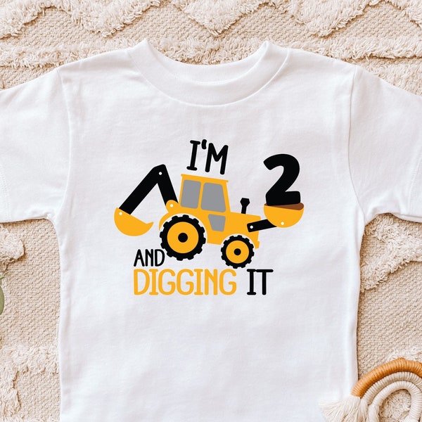 2nd Birthday Construction Shirt / 2nd Birthday Truck Shirt / I'm Digging It 2nd Birthday Shirt / Toddler Boys Construction 2nd Birthday