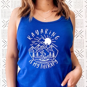Kayaking is My Therapy Tank Top / Kayak Tank Top / Paddling Tank Top / Women&#39;s Kayaking Tank Top / Women&#39;s Kayak Tank Top