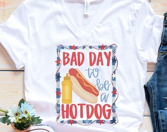 Bad Day to Be a Hot Dog 4th of July Funny VNeck Shirt