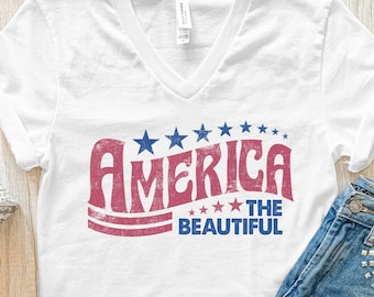 America the Beautiful VNeck Graphic Tee / Patriotic VNeck Shirt / 4th of July V-Neck / Women's 4th of July Shirt / Women's Patriotic Shirt