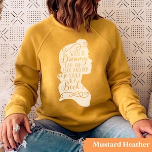 Belle Sweatshirt / Reading Crewneck / Book Lover Sweatshirt
