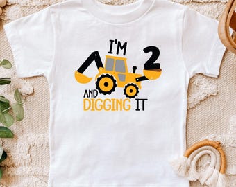 2nd Birthday Construction Shirt / 2nd Birthday Truck Shirt / I'm Digging It 2nd Birthday Shirt / Toddler Boys Construction 2nd Birthday