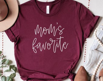 Mom's Favorite T-Shirt / Mother's Day Tee / Funny Mother's Day Shirt / Favorite Child Shirt / Unisex T-Shirt Men Women