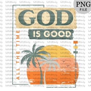 God is goed sublimatieontwerpen downloaden, christelijke png, retro png christelijk shirtontwerp retro vintage png God png sublimatie de hele tijd