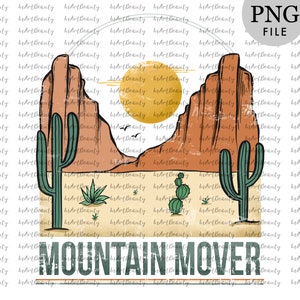Mountain mover sublimation designs downloads, christian png, mountain retro sublimation, christian shirt design, retro png faith sublimation