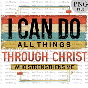 I can do all things sublimation designs downloads, christian png, retro sublimation, retro png, christian shirt design, retro shirt design