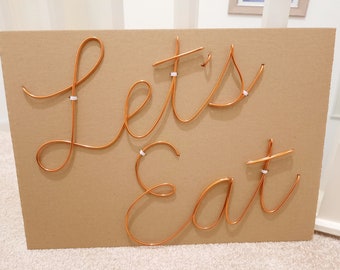 Lets eat wire wall sign - Kitchen - Wire words - Wire phrases - Wall art - Home decor - Kitchen wall accessories - UK based