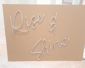 Rise & Shine wire wall sign - Wire words - Wire phrases - Home decor - Bedroom wall art - Bedroom wire wording - Motivational Quotes