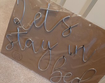 Ready Made - Wire 'Lets stay in bed' wall sign - Black Wire - Silver Wire-  Wall Decor - Wire Words - Home Bar - Bedroom Wall Decor