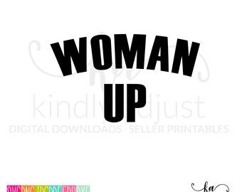 Download Woman Up Svg Etsy