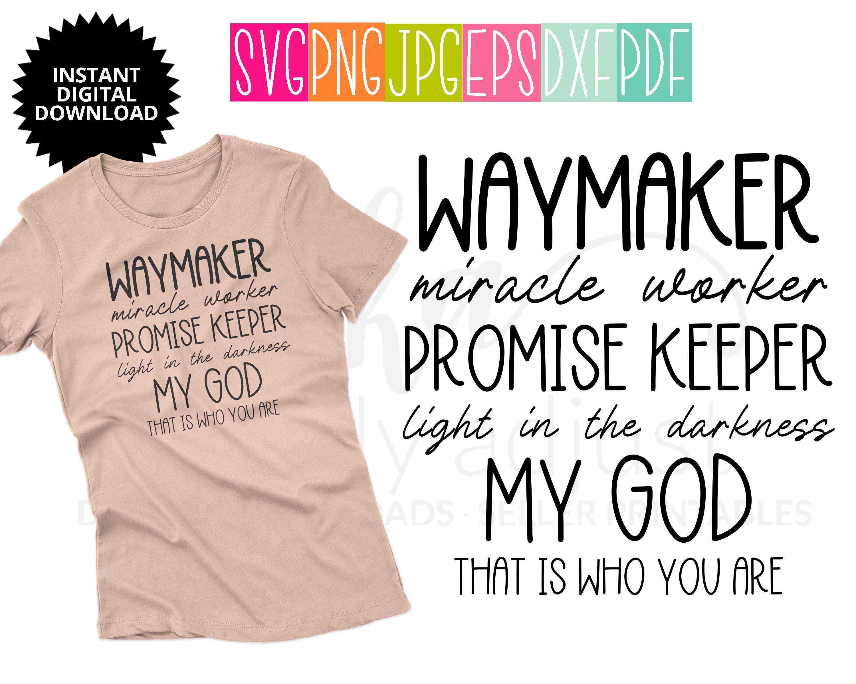 Download Waymaker SVG Waymaker PNG Waymaker Saying Shirt SVG | Etsy