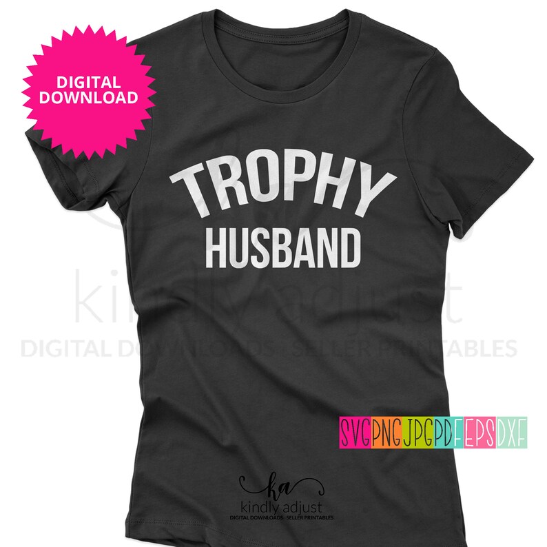Free Free 212 Trophy Husband Svg SVG PNG EPS DXF File