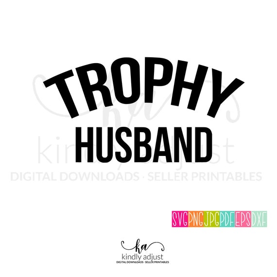 Free Free 345 Trophy Husband Svg Free SVG PNG EPS DXF File