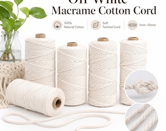 May include: Off White Macrame Cotton Cord featuring 100% natural cotton, soft twisted cord, and a diameter range of 1mm-10mm. Four cylindrical spools of cord are displayed with a close-up view of a knot and the individual twisted strands.