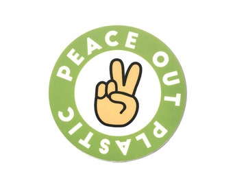 Peace Out Plastic Sticker 3x3 Inch Matte  | Great for Water Bottles, Outdoor Gear | Protect Our Oceans Environmental Conservationist