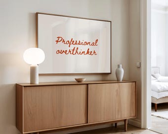 Overthinker Print, Funny Quote Poster, Professional Overthinker Wall Art, Home Office, Digital Download