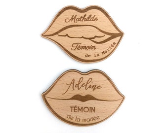 Personalized wooden wedding badge, woman's mouth, witness magnet badge