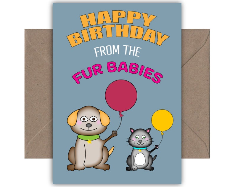 Happy Birthday From The Fur Babies Greeting Card image 2