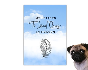 My Letters To Loved Ones In Heaven - Unsent Letters Journal
