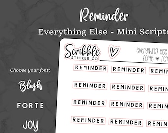REMINDER - Everything Else Mini Script Stickers    |    Minimal Paper Planner Stickers