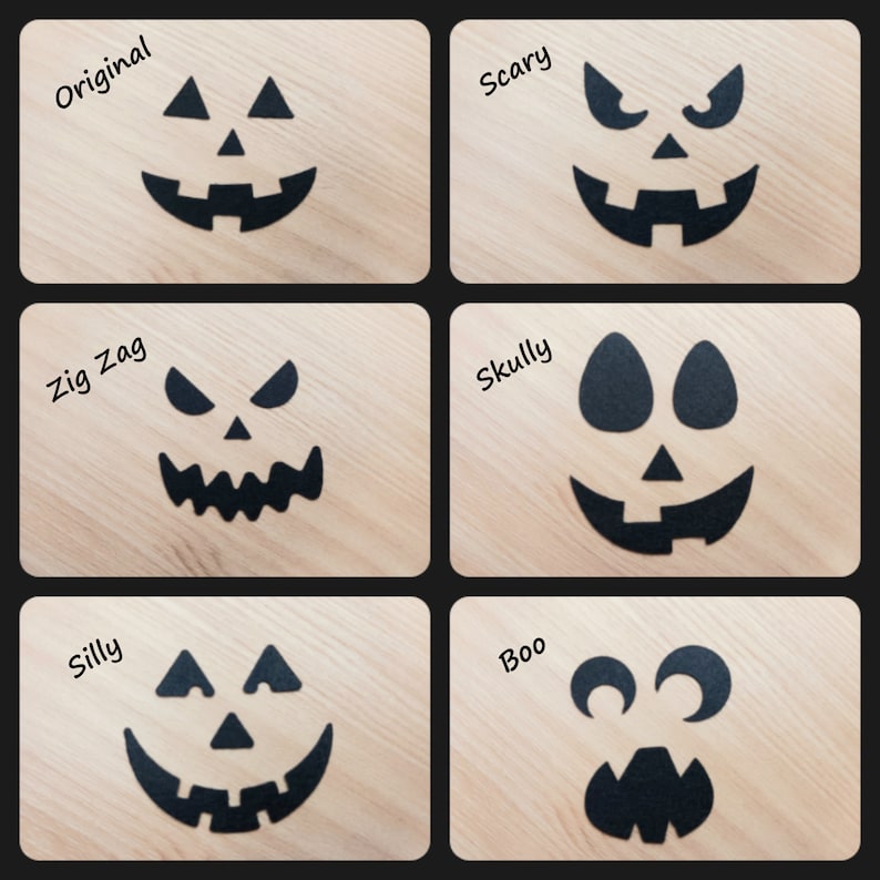 May include: Six different black felt pumpkin face cutouts on a wood background. The cutouts are labeled "Original", "Scary", "Zig Zag", "Skully", "Silly", and "Boo".