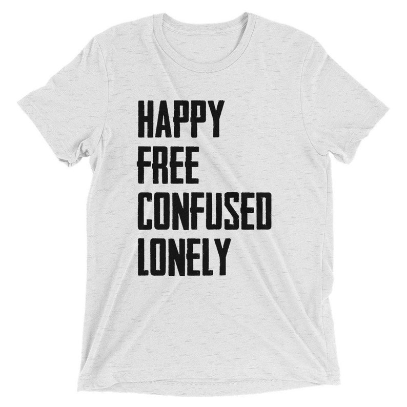 Happy Free Confused Lonely Tee Taylor Swift Shirt 22 | Etsy