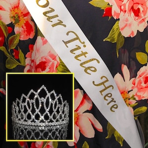 Personalized Custom Satin Printed Sash for Pageants, Proms, Dances, Parties with 3.25&quot; Rhinestone Tiara