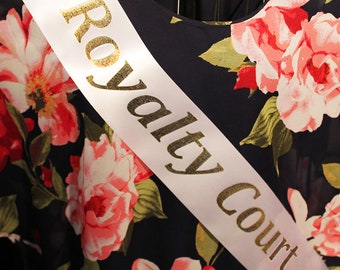 Satin Printed "Royalty Court" Sash for Pageants, Dances or Parties