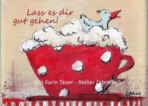Digitalprint A4 Lass Es Dir Gut Gehen Etsy