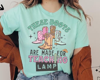 These Boots Are Made for Teaching LAMP Shirt, Library Art Music PE Teacher Tee, Cute Specialist Team Shirt, Western Teacher Gift