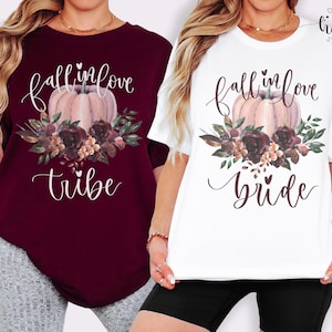 Fall in love bridal shower shirts, fall bachelorette party, bride tribe shirt, pumpkin bachelorette fall wedding decor pick of the patch
