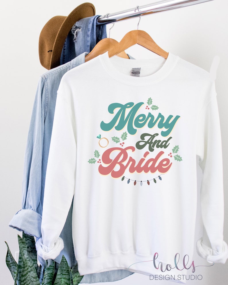 Merry & bride sweatshirt, Christmas bride sweatshirt, Christmas gift for bride, bride to be shirt, bridal shower gift, engagement gift image 2