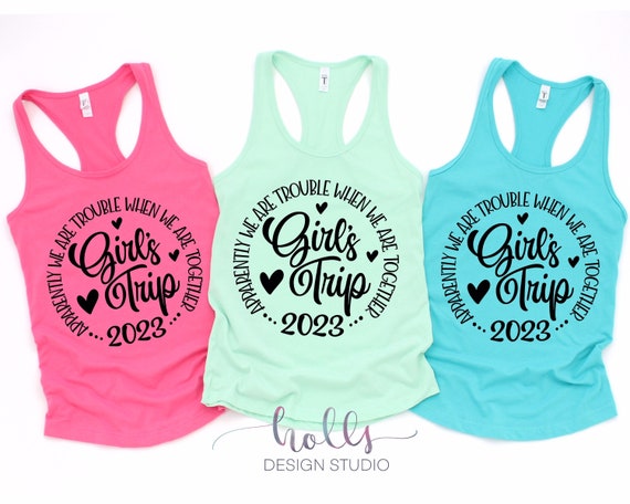 Girls' Trip 2023 Racerback Tank Top, Apparently We Are