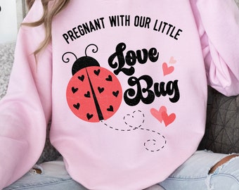 Valentines day pregnancy shirt, valentines day pregnancy announcement shirt, valentines pregnant sweatshirt, valentine's day maternity shirt