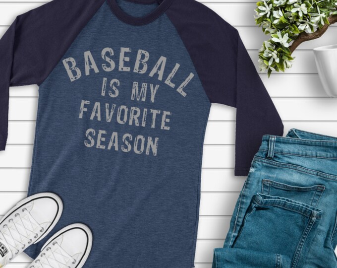 Baseball T-Shirts Toddler Adult Infant Youth Sports is My Favorite Season Raglans