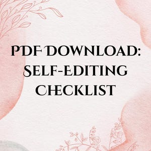 PDF Download: Self Editing Checklist for Authors Writers author toolkit publishing book writing editors freelance editing guide