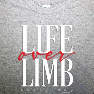 Life over Limb