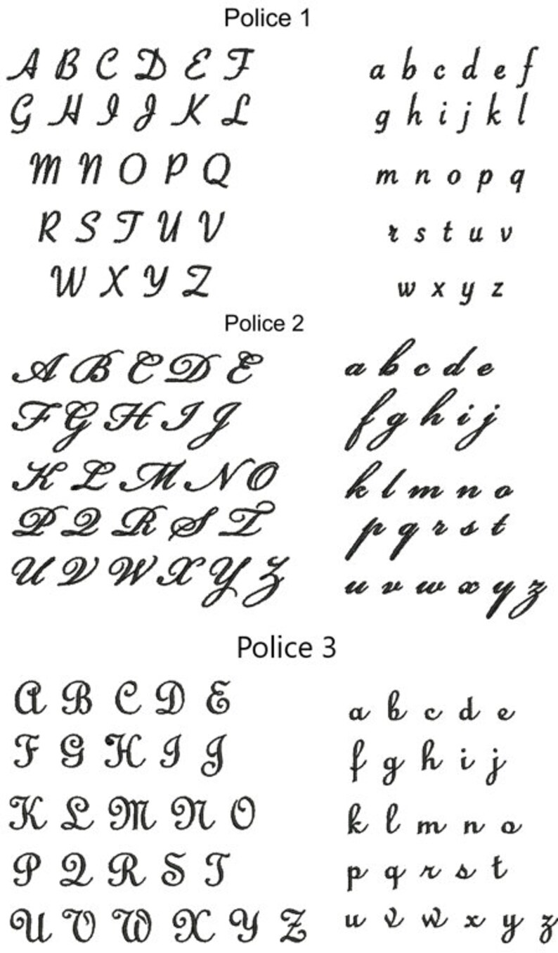 May include: A black and white image showing three different styles of cursive fonts labeled "Police 1", "Police 2", and "Police 3". Each font style shows the alphabet in uppercase and lowercase letters.