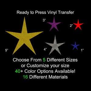 May include: A collection of star-shaped vinyl transfers in various colors and sizes, ranging from 1 to 5 inches. The image includes text indicating the availability of over 40 color options and 16 different materials for customization.