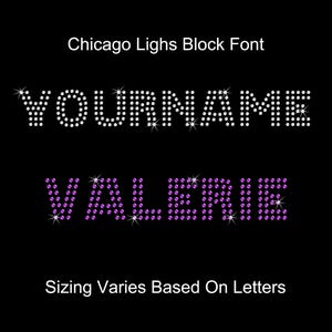 May include: Black background with the text "YOURNAME" in white rhinestone-style block letters and "VALERIE" in purple rhinestone-style block letters. The text "Chicago Lights Block Font" and "Sizing Varies Based On Letters" are also displayed.