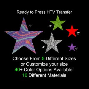 May include: A black background displays five star-shaped HTV transfers in various colors and sizes, ranging from 1 to 5 inches. The text reads "Ready to Press HTV Transfer" and "Choose From 5 Different Sizes or Customize your size".