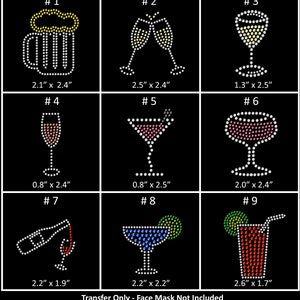 May include: Nine different rhinestone iron-on designs of various alcoholic beverages, including a beer mug, champagne flutes, wine glasses, a martini glass, a cocktail glass, a bottle of wine and a glass, a margarita glass, and a red drink with a straw and lime. The designs are all on a black background and are labeled with numbers 1 through 9. The dimensions of each design are listed below the image.