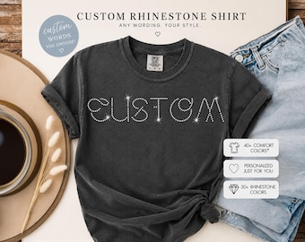 Custom Name Rhinestone Comfort Colors® Shirt Personalized Bling Sparkle Heavyweight Garment Dyed Tee
