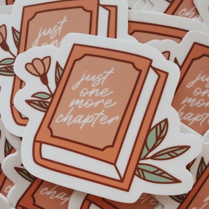 Just One More Chapter Sticker: Waterproof Book Lover Decal - Etsy