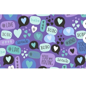 May include: A purple background with a pattern of speech bubbles and hearts in shades of blue, teal, and white. Text includes "#LOVE", "XOXO", "so cute", "babe", and "YOU are AMAZING".