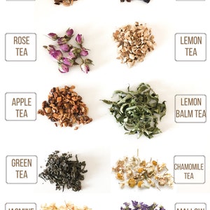 May include: Assortment of dried herbs and flowers for making tea.  The teas include: Orange Tea, Rosehip Tea, Rose Tea, Lemon Tea, Apple Tea, Lemon Balm Tea, Green Tea, Chamomile Tea, Jasmine Tea, and Mallow Tea.
