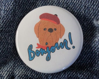 Dogue de Bordeaux Pin back Button 1.50 inch,  Bonjour French France Mastiff cartoon dog with Beret and Scarf cute button Pin