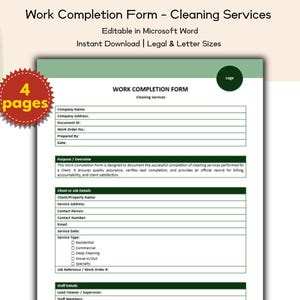 May include: A green and white Work Completion Form for Cleaning Services. The form is editable in Microsoft Word and available for instant download in legal and letter sizes. A red starburst graphic indicates "4 pages".